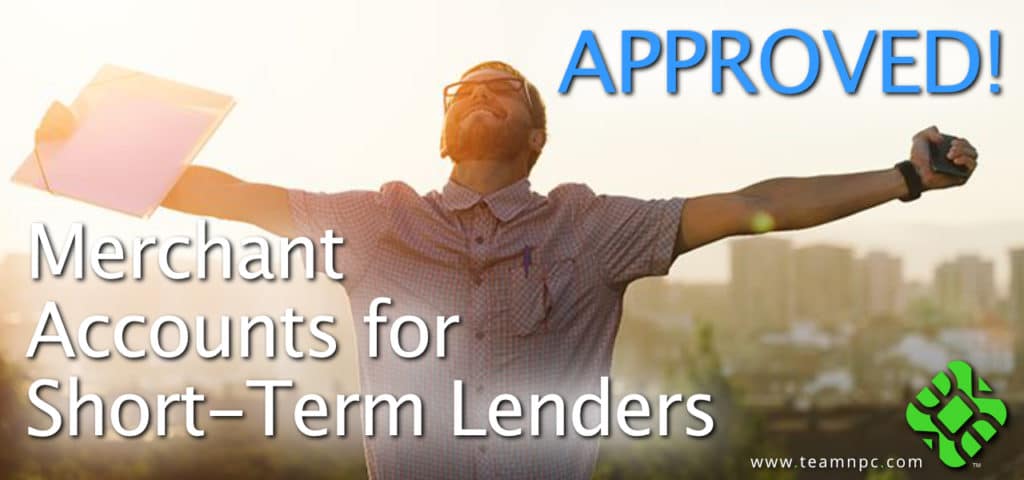 Merchant Accounts for Short-Term Lenders