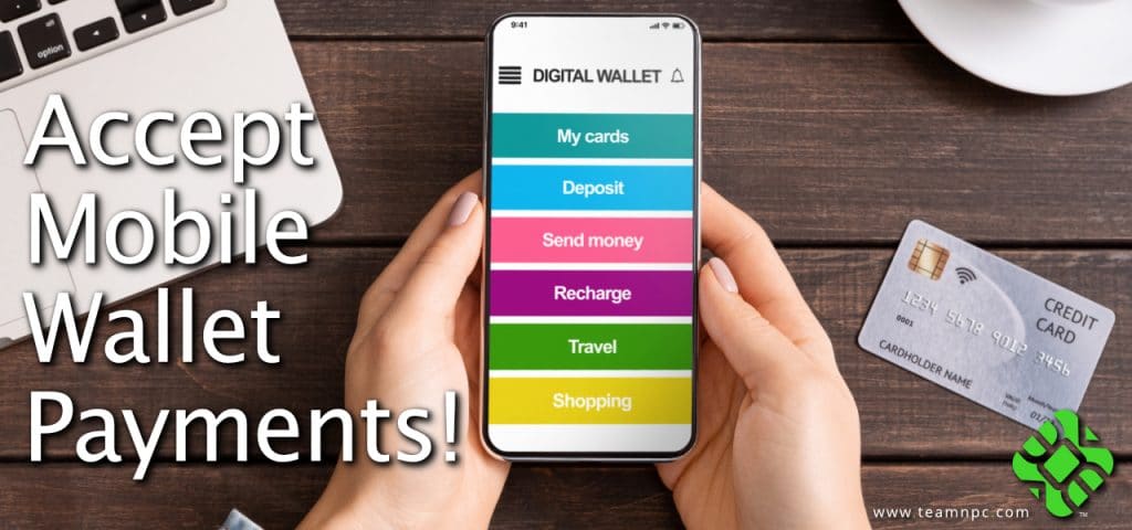 Accept Mobile Wallet Payments